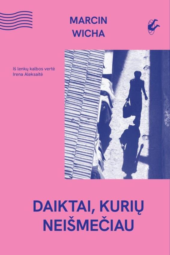 Daiktai, kurių neišmečiau