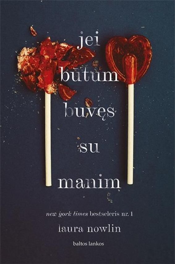 Jei būtum buvęs su manim