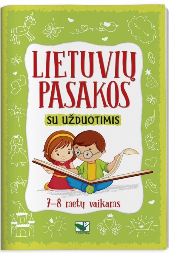 Lietuvių pasakos su užduotimis. Jau skaitau. 7–8 metų vaikams