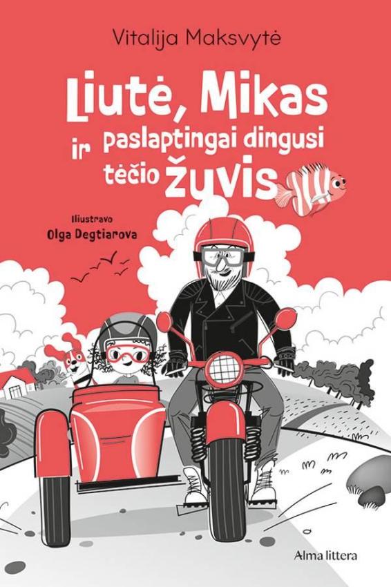 Liutė, Mikas ir paslaptingai dingusi tėčio žuvis