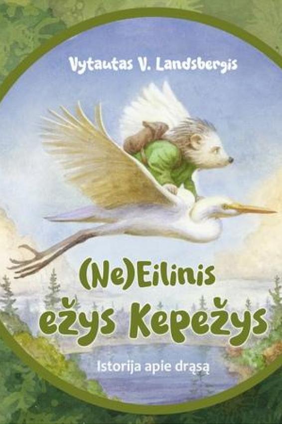 (Ne) eilinis ežys Kepežys. Istorija apie drąsą