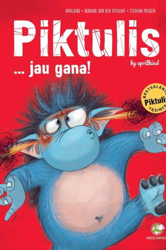 Piktulis 06. Jau gana