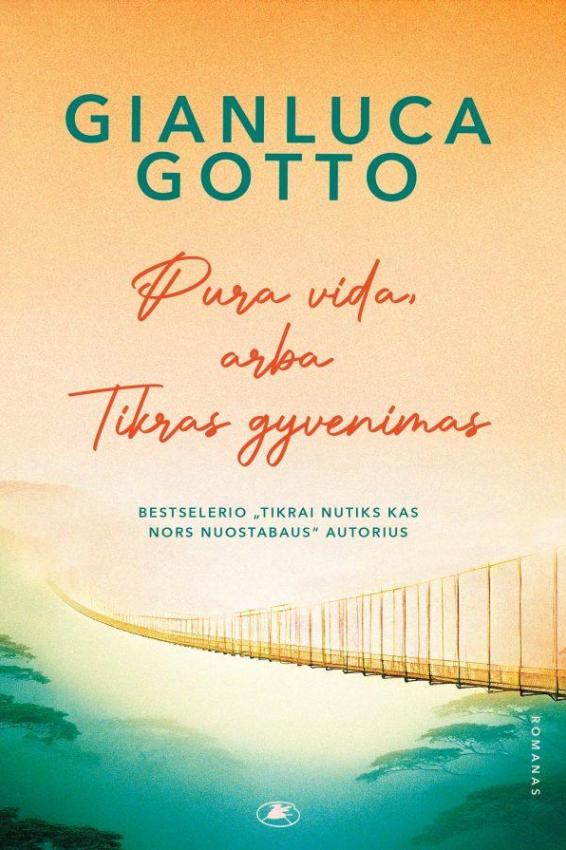 Pura vida, arba Tikras gyvenimas
