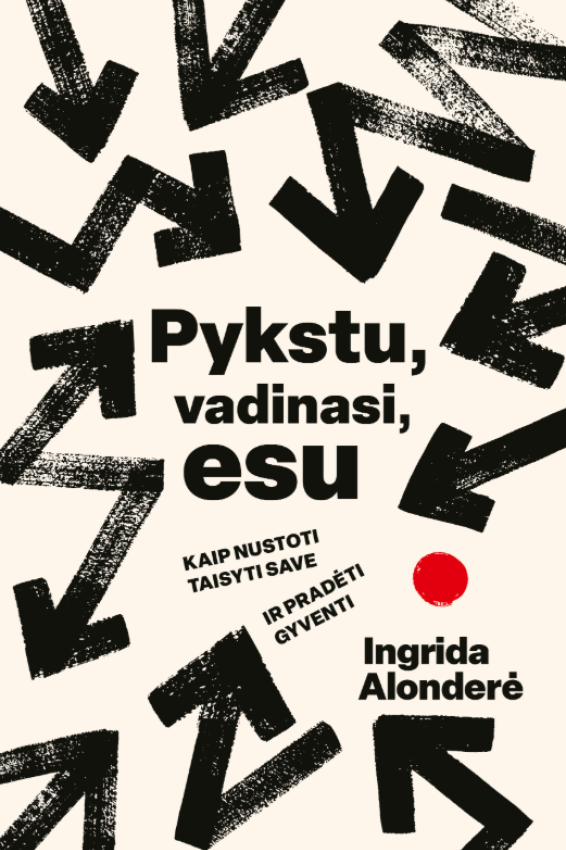 Pykstu, vadinasi, esu