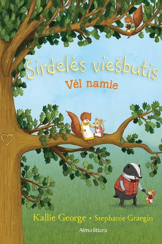 Širdelės viešbutis. Vėl namie