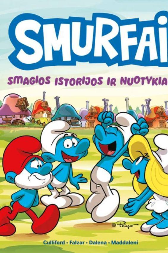 Smurfai. Smagios istorijos ir nuotykiai