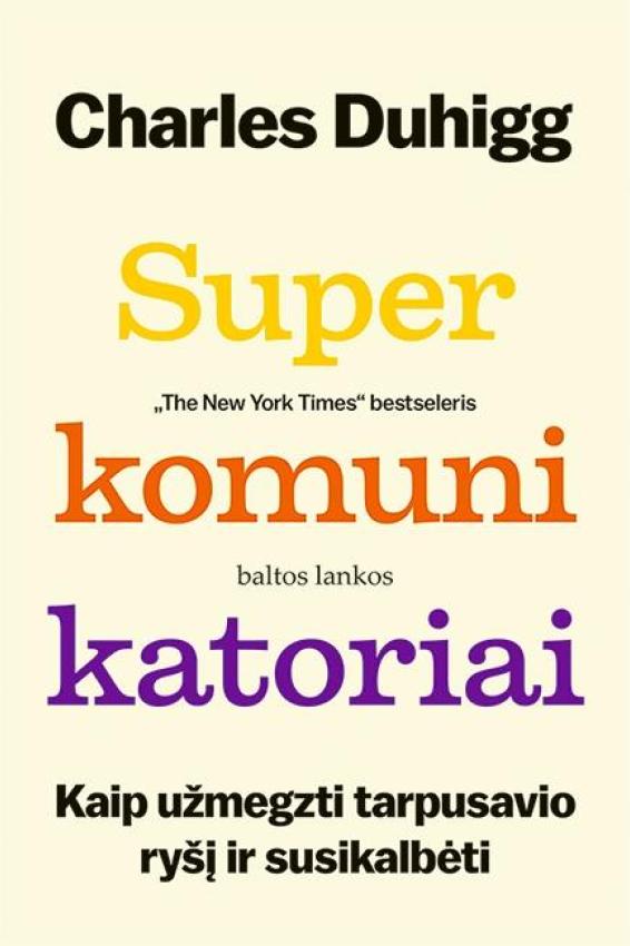 Superkomunikatoriai. Kaip užmegzti tarpusavio ryšį ir susikalbėti