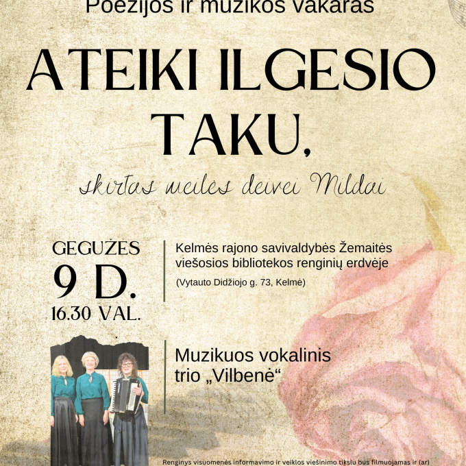 Tradicinis poezijos ir muzikos vakaras „Ateiki ilgesio taku“